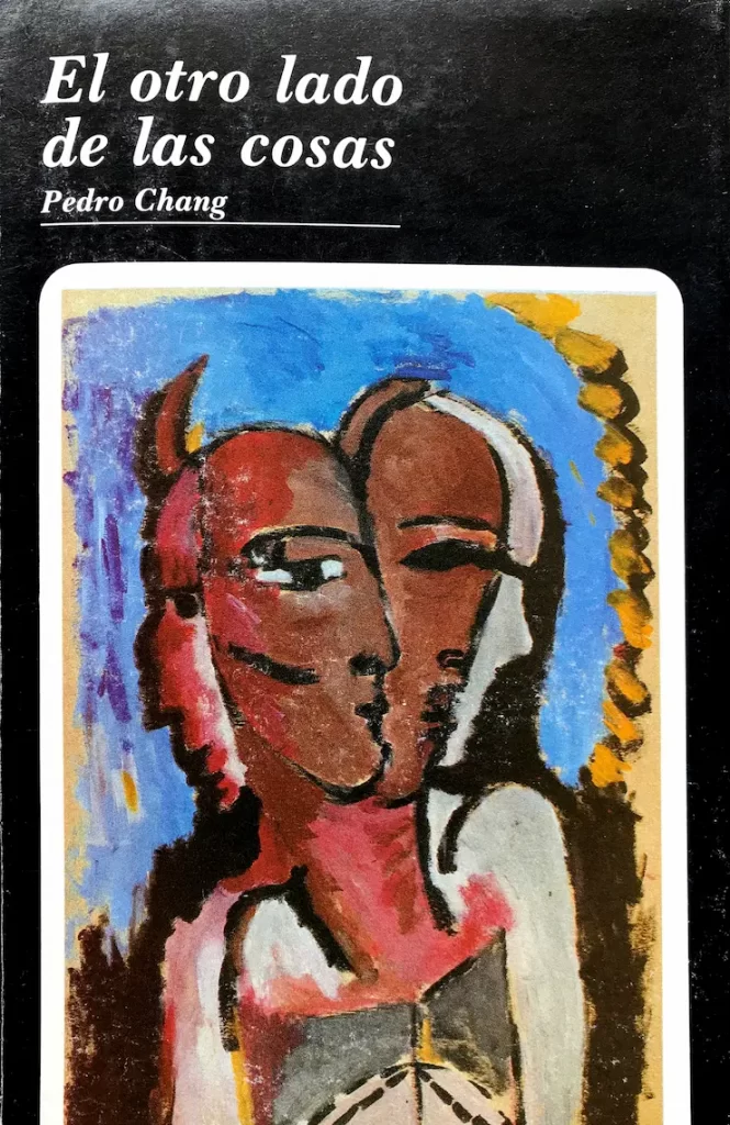 Carátula de Pedro Chang, El otro lado de las cosas (1989).